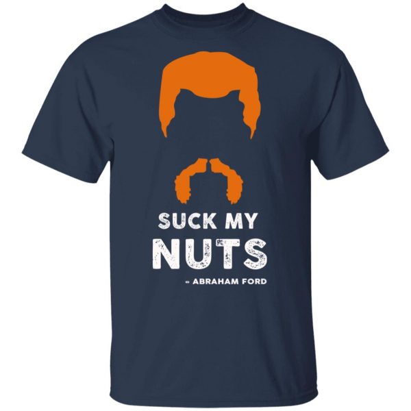 Suck My Nuts Abraham Ford Walkin Dead T-Shirts, Hoodies, Sweater 3