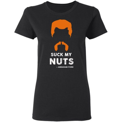 Suck My Nuts Abraham Ford Walkin Dead T-Shirts, Hoodies, Sweater 5