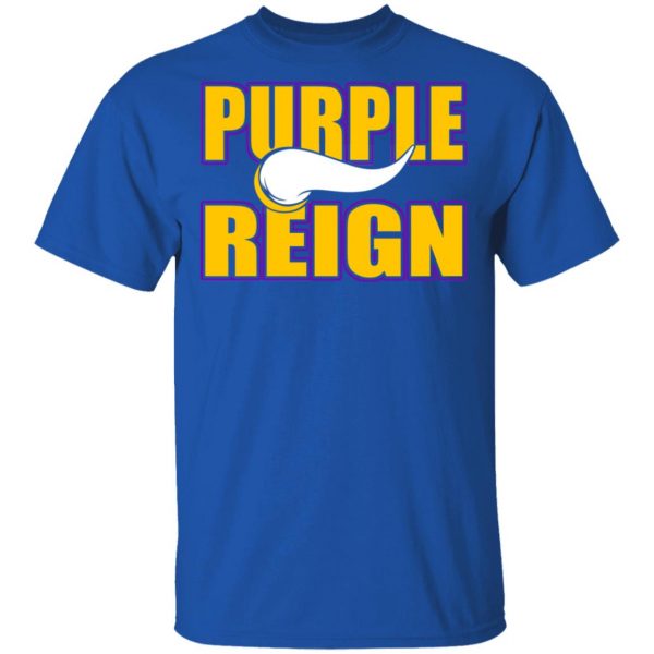 Purple Reign Vikings T-Shirts, Hoodies, Sweater 4
