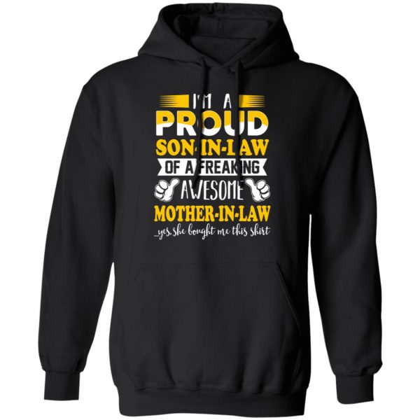 I'm A Proud Son In Law Of A Freaking Awesome Mother In Law T-Shirts, Hoodies, Sweater 10