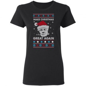 Donald Trump Make Christmas Great Again T-Shirts, Hoodies, Sweater 5