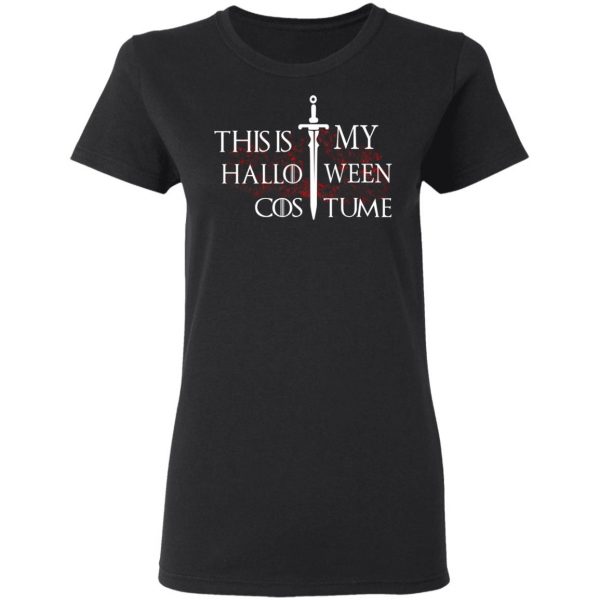 This Is My Halloween Costume T-Shirts, Hoodies, Sweater 5