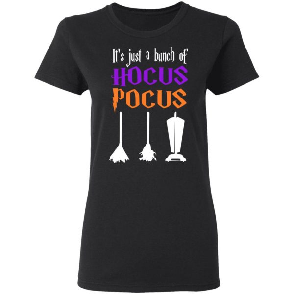 It's Just A Bunch Of Hocus Pocus T-Shirts, Hoodies, Sweater 5
