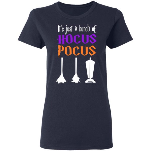 It's Just A Bunch Of Hocus Pocus T-Shirts, Hoodies, Sweater 7
