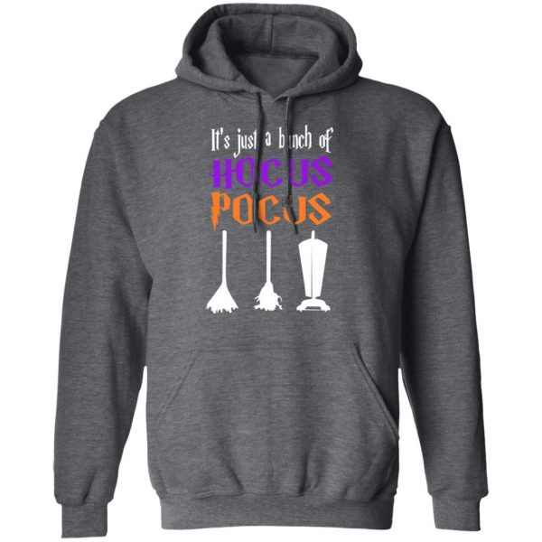 It's Just A Bunch Of Hocus Pocus T-Shirts, Hoodies, Sweater 12