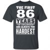 The First 86 Years Of Childhood Are Always The Hardest T-Shirts, Hoodies, Sweater Age