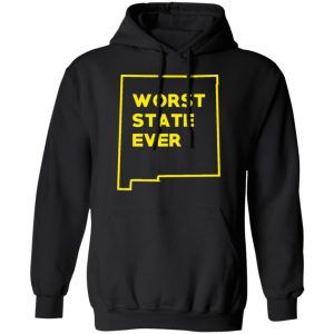 New Mexico Worst State Ever T-Shirts, Hoodies, Sweater 22