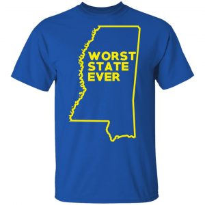 Mississippi Worst State Ever T-Shirts, Hoodies, Sweater 16