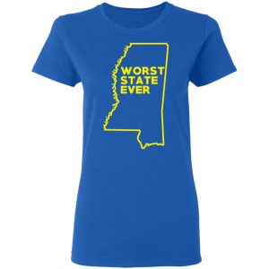 Mississippi Worst State Ever T-Shirts, Hoodies, Sweater 20