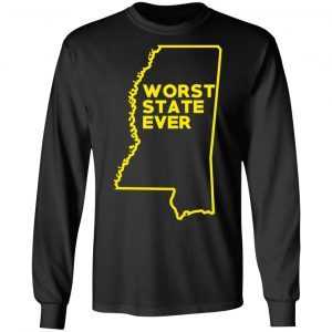 Mississippi Worst State Ever T-Shirts, Hoodies, Sweater 21