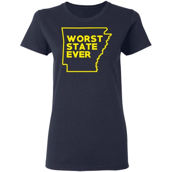 Arkansas Worst State Ever T-Shirts, Hoodies, Sweater 7
