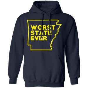 Arkansas Worst State Ever T-Shirts, Hoodies, Sweater 23