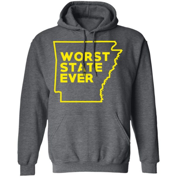 Arkansas Worst State Ever T-Shirts, Hoodies, Sweater 12