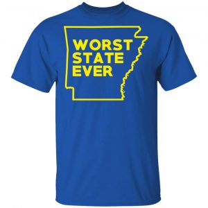 Arkansas Worst State Ever T-Shirts, Hoodies, Sweater 15