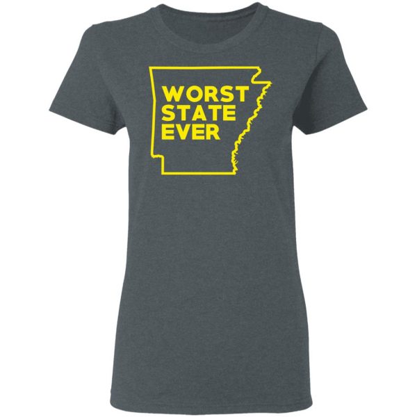 Arkansas Worst State Ever T-Shirts, Hoodies, Sweater 6