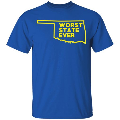 Oklahoma Worst State Ever T-Shirts, Hoodies, Sweater 4