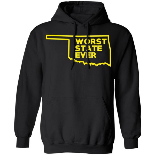 Oklahoma Worst State Ever T-Shirts, Hoodies, Sweater 10