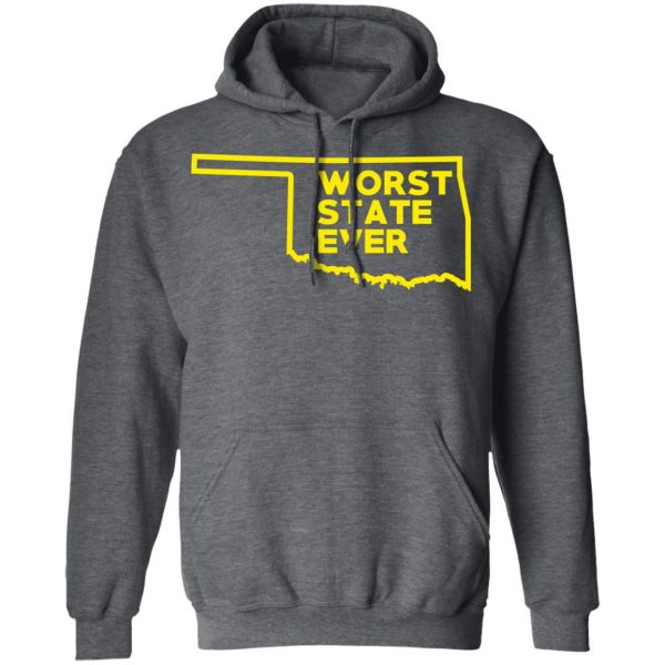 Oklahoma Worst State Ever T-Shirts, Hoodies, Sweater 12