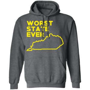 Kentucky Worst State Ever T-Shirts, Hoodies, Sweater 24