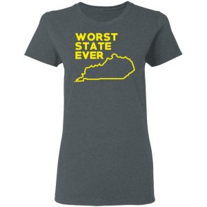 Kentucky Worst State Ever T-Shirts, Hoodies, Sweater 18