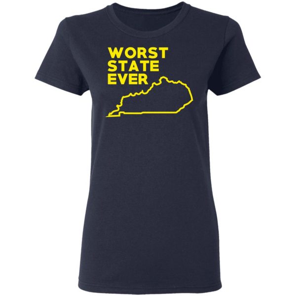 Kentucky Worst State Ever T-Shirts, Hoodies, Sweater 7