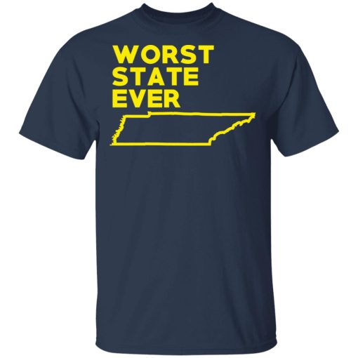 Tennessee Worst State Ever T-Shirts, Hoodies, Sweater 3