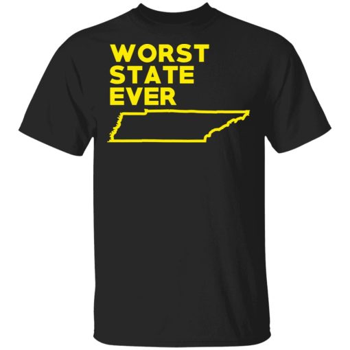 Tennessee Worst State Ever T-Shirts, Hoodies, Sweater 1