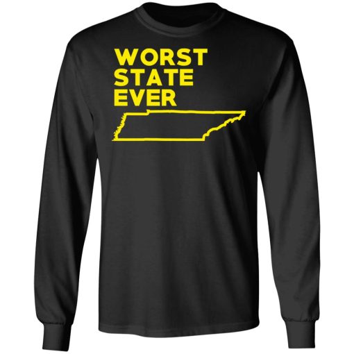 Tennessee Worst State Ever T-Shirts, Hoodies, Sweater 9