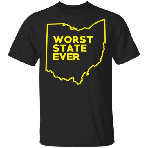 Ohio Worst State Ever T-Shirts, Hoodies, Sweater 1