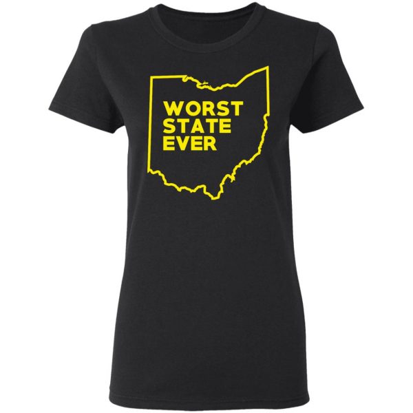Ohio Worst State Ever T-Shirts, Hoodies, Sweater 5