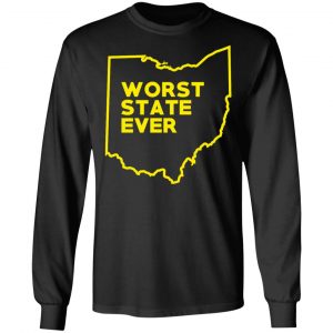 Ohio Worst State Ever T-Shirts, Hoodies, Sweater 21