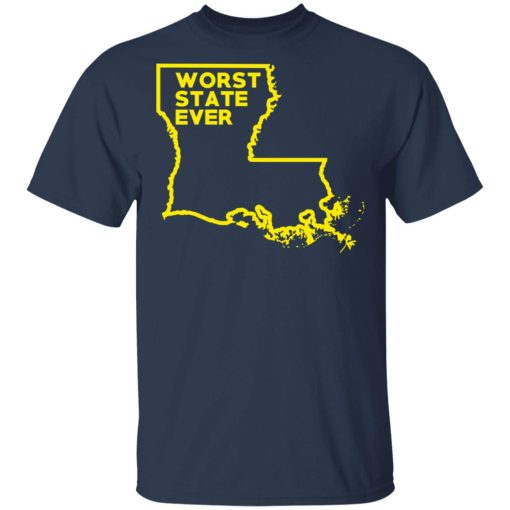 Louisiana Worst State Ever T-Shirts, Hoodies, Sweater - Image 3