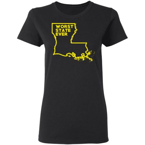 Louisiana Worst State Ever T-Shirts, Hoodies, Sweater - Image 5