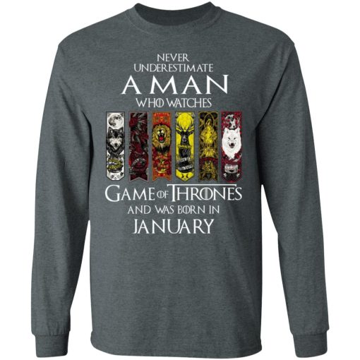 A Man Who Watches Game Of Thrones And Was Born In January T-Shirts, Hoodies, Sweater - Image 6