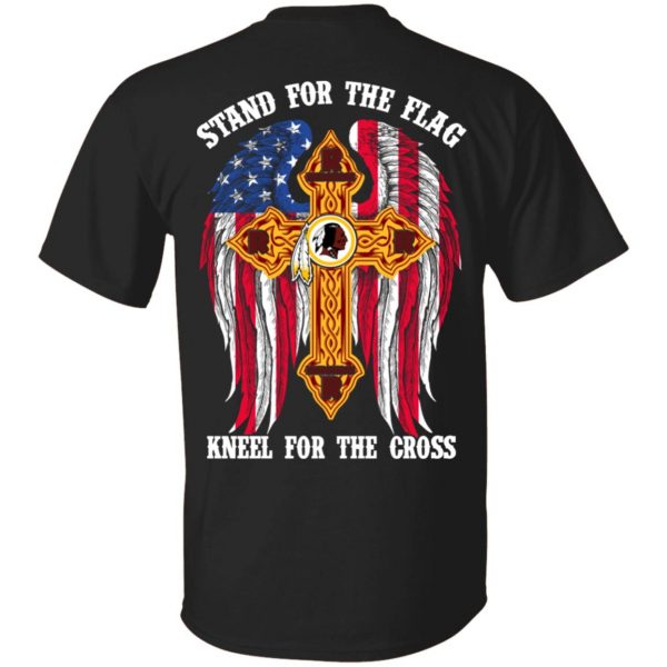 Washington Redskins Stand For The Flag Kneel For The Cross T-Shirts, Hoodies, Sweater 1