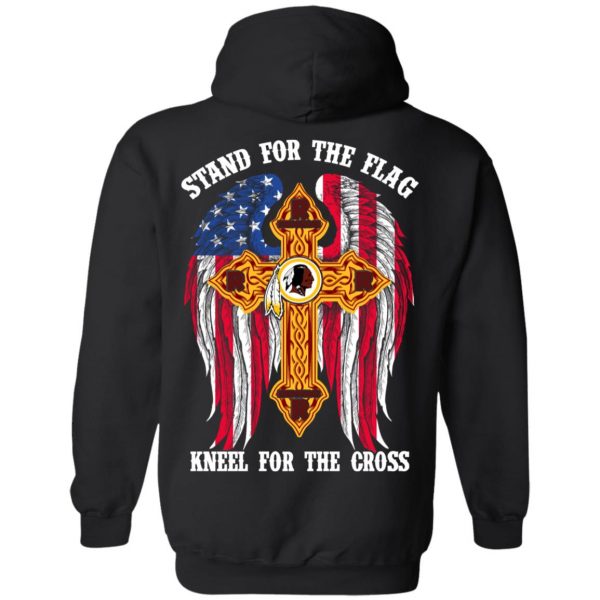 Washington Redskins Stand For The Flag Kneel For The Cross T-Shirts, Hoodies, Sweater 4