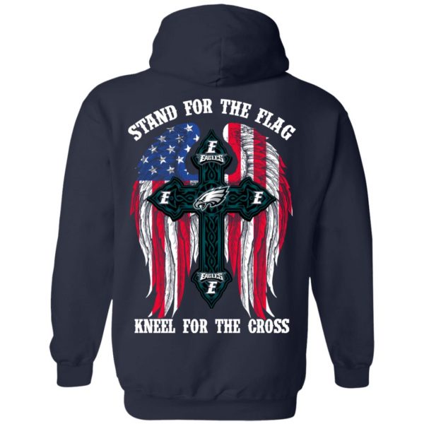 Philadelphia Eagles Stand For The Flag Kneel For The Cross T-Shirts, Hoodies, Sweater 10