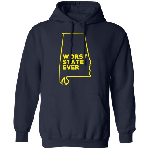 Alabama Worst State Ever T-Shirts, Hoodies, Sweater 11