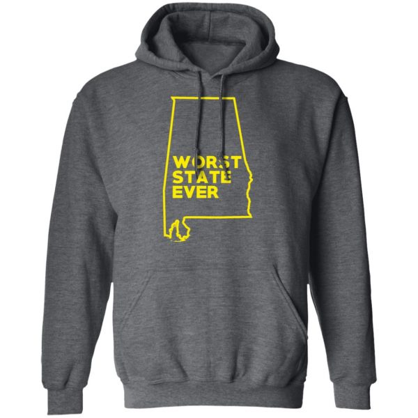 Alabama Worst State Ever T-Shirts, Hoodies, Sweater 12