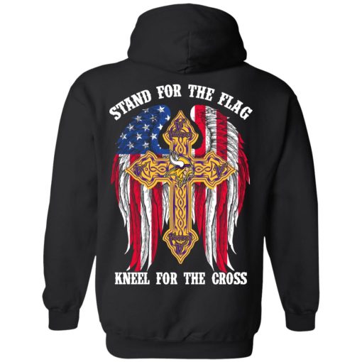 Minnesota Vikings Stand For The Flag Kneel For The Cross T-Shirts, Hoodies, Sweater 4