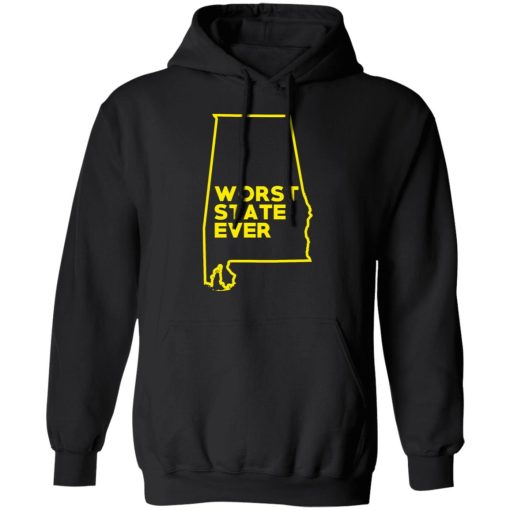 Alabama Worst State Ever T-Shirts, Hoodies, Sweater 10