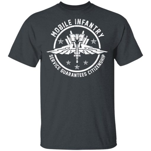 Mobile Infantry Service Guarantees Citizenship T-Shirts, Hoodies, Sweater - Image 2