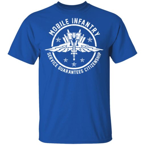 Mobile Infantry Service Guarantees Citizenship T-Shirts, Hoodies, Sweater - Image 4