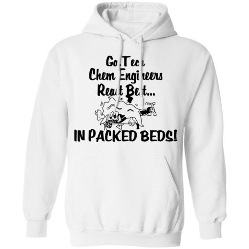 Georgia Tech Chem Engineers React Best In Packed Beds T-Shirts, Hoodies, Sweater 11