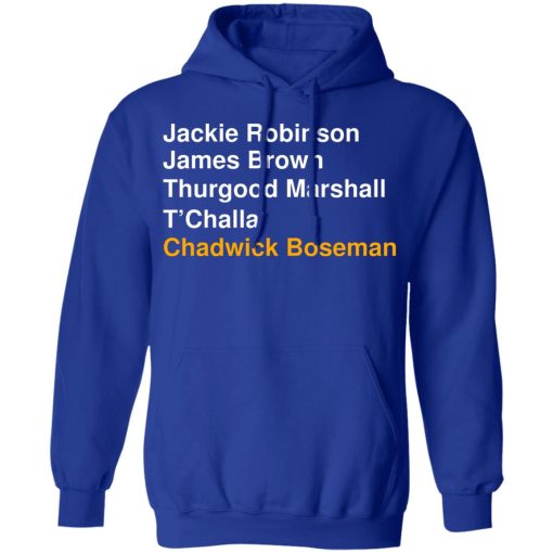 Jackie Robinson James Brown Thurgood Marshall T'Challa Chadwick Boseman T-Shirts, Hoodies, Sweater 13