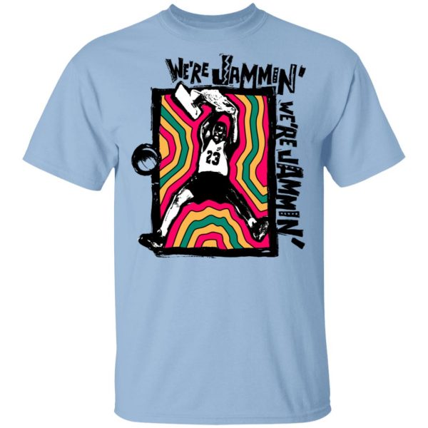 We’re Jammin’ Bob Marley Michael Jordan 23 T-Shirts, Hoodies, Sweater Top Trending 3