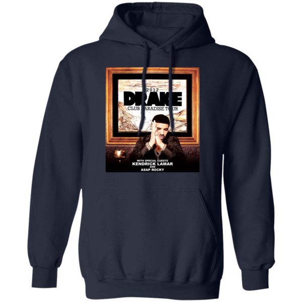 Drake Club Paradise Tour 2012 T-Shirts, Hoodies, Sweater 11