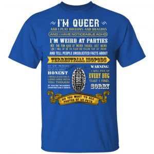 I'm Queer And I Play Dungeons And Dragons Have Noticeable Adhd T-Shirts, Hoodies, Sweater 7