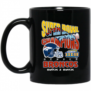 Super Bowl Champions Denver Broncos Back 2 Back Mug Coffee Mugs