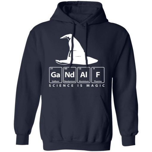 GaNdAlF - Science is Magic T-Shirts, Hoodies, Sweater - Image 11